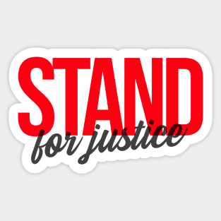 Stand For Justice No Justice No Peace Social Justice Sticker